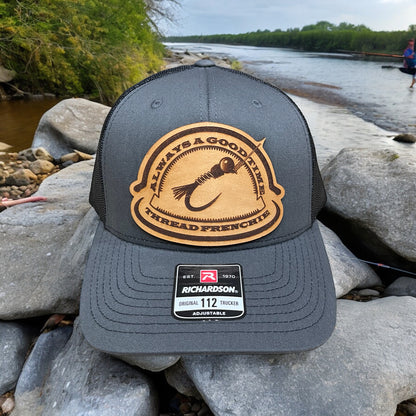 1st Gen Fly Fishing Hat "Always A Good Time, Thread Frenchie" Leather Patch Hat